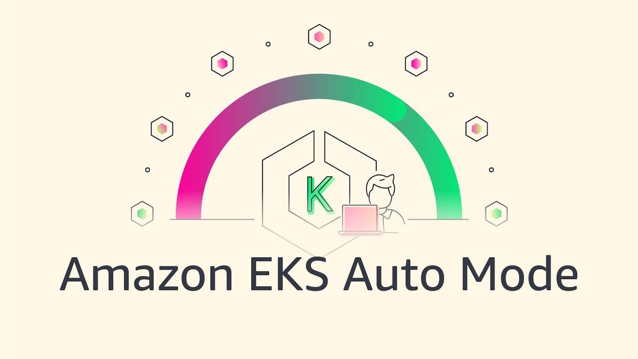 Todo lo que necesitas saber antes de usar EKS Auto Mode