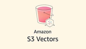 Amazon S3 Vectors: La Revolución del Almacenamiento de Vectores en la Nube para DevOps y la IA Generativa